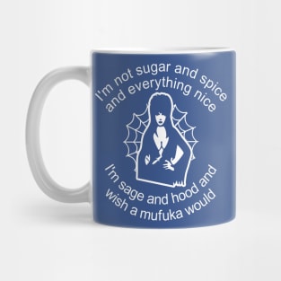 IM NOT SUGAR AND SPICE Mug